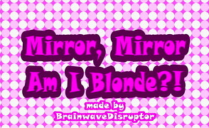 Mirror Mirror – Bimbo Transformation