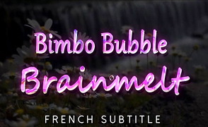 Bimbo Bubble Brainmelt – Sleepyhead French Subtitle