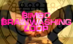 Bimbo Brainwashing Loop