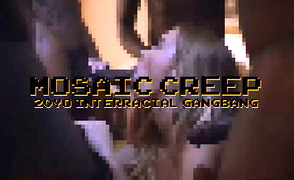 Mosaic Creep – 20yo Interracial Gangbang