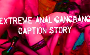 Extreme Anal Gangbang Caption Story – No Music