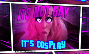 Its Not Gay Its Cosplay – Part 1
