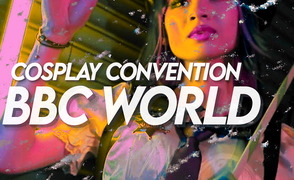 Cosplay Convention – BBC World