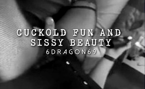 Cuckold Fun And Sissy Beauty