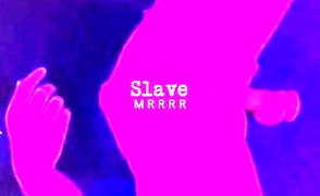 Slave