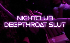 NightClub Deepthroat Slut – Guided by Mistress Ameliya