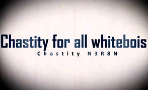 Chastity For All Whitebois