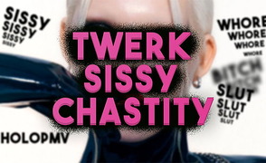 Twerk Sissy Chastity – PMV By HoloPMV
