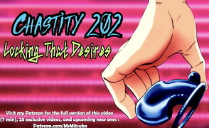 Chastity Training 202 – Locking That Desires