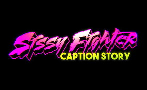 Sissy Fighter – Sissy Caption Story