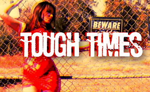Tough Times – Caption Story