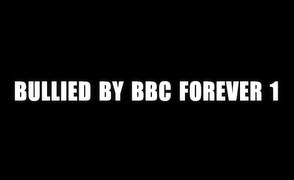 Bullied by BBC forever 1 – A Sissy Caption Story