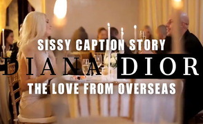 Sissy Caption Story – The Love From Overseas