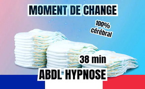Moment De Change – ABDL Hypnose – Francais
