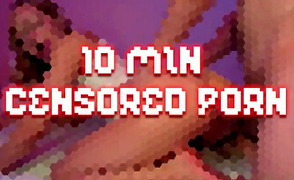 10 Min Censored Porn