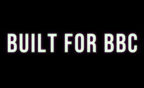Built For BBC – Censored
