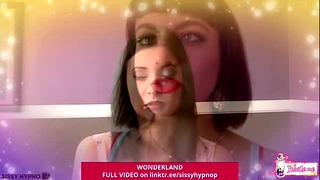 WONDERLAND by Sissy Hypno P.